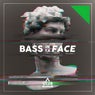 Bass In Ya Face Vol. 1