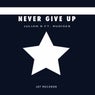Never Give Up (feat. Rudiger)