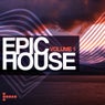 Epic House Vol. 1