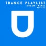 Trance Playlist, Pt. III. (Remixes)