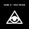 What the Sub EP