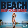 Beach, Vol. 3 (Deep House Music)