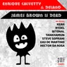 James Brown is Dead