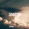 Taking Over Me (feat. CHAILD) [Extended]