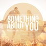 Something About You - Extended Mix