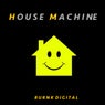 House Machine