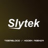 Slytek - Tigerblood / Hidden Agenda