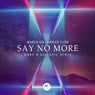 Say No More (Gary B Balearic Remix)