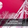 Future Frequencies