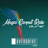 Magic Carpet Ride (Overdrive Remix)
