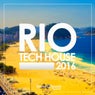 RIO Tech House 2016