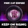 Keep On Rising (2K19 Mix)