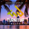 TurnItUp Muzik - Miami 2018 Sampler