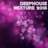 Deephouse Mixture 2015