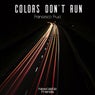 Colors Don't Run