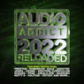 Audio Addict Records: 2022 Reloaded