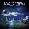 Road to YaHaWa