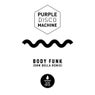 Body Funk (Dom Dolla Extended Mix)