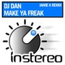 Make Ya Freak (Jamie K Remix)