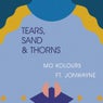 Tears, Sand & Thorns (feat. Jonwayne)