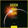 Moon and Sun (The Deep-House Overtures), Vol. 3
