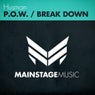 P.O.W. / Break Down