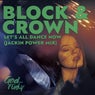 Let's All Dance Now (Jackin Power Mix)