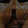 Italians Do It Better, Pt. 2
