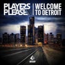 Welcome to Detroit