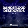Dancefloor Destroyers, Vol. 01