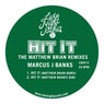 Hit It (The Matthew Brian Remixes)
