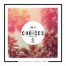 Choices - 10 Essential House Tunes, Vol. 11