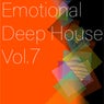 Emotional Deep House, Vol. 7