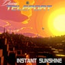 Instant Sunshine