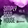 Simply Deep House, Vol. 15