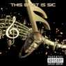 This Beat Is Sic