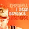 I Seen Beyonce… featuring Jonny Makeup: The Remixes