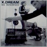X-Dream "We Interface"