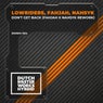 Don't Get Back  ((Fahjah x NAHSYK Rework))