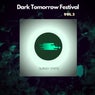 Dark Tomorrow Festival, Vol.3