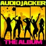 Audio Jacker - The Album