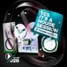Yes, It's A Housesession - Volume 28