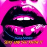 Sexy And You Know It