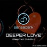 Deeper Love (Deep Tech Club Mix)