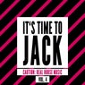 It's Time to Jack, Vol. 4 (Caution: Real House Music)