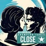 Close
