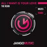 All I Want Is Your Love (Mozes Remix)