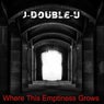 Where This Emptiness Grows