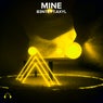 Mine (feat. AXYL)