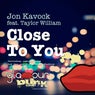 Close to You (feat. Taylor William)
